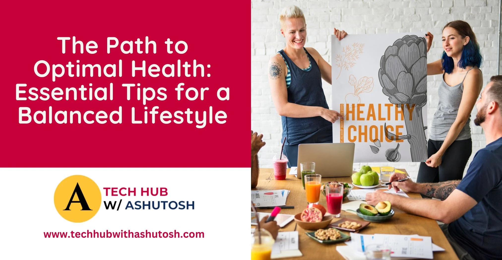 The Path to Optimal Health Essential Tips for a Balanced Lifestyle