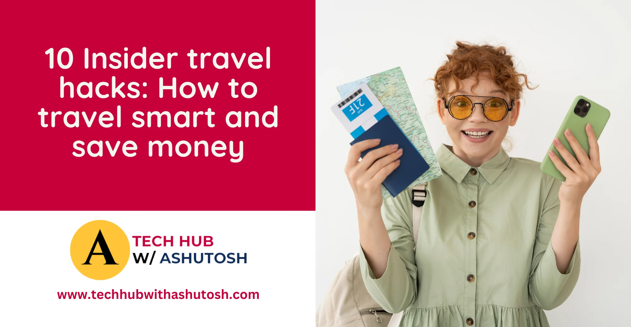 10 Insider travel hacks How to travel smart and save money